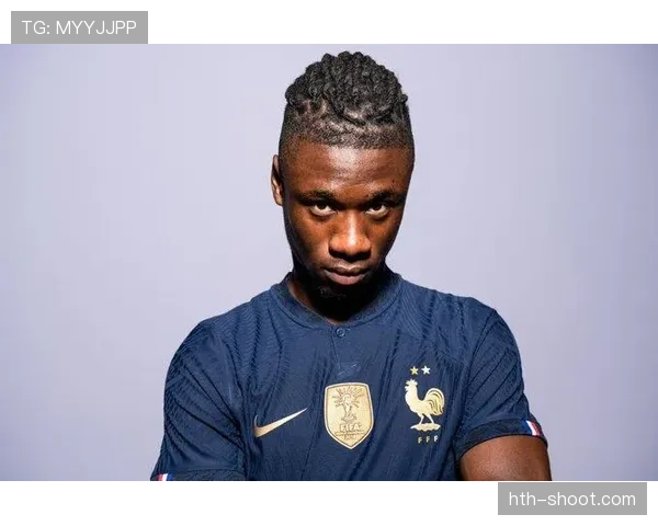 卡马文加国家队表现出色，助力法国队强势晋级